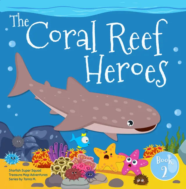Book cover of 'The Coral Reef Heroes' with a shark and underwater creatures on a blue background.