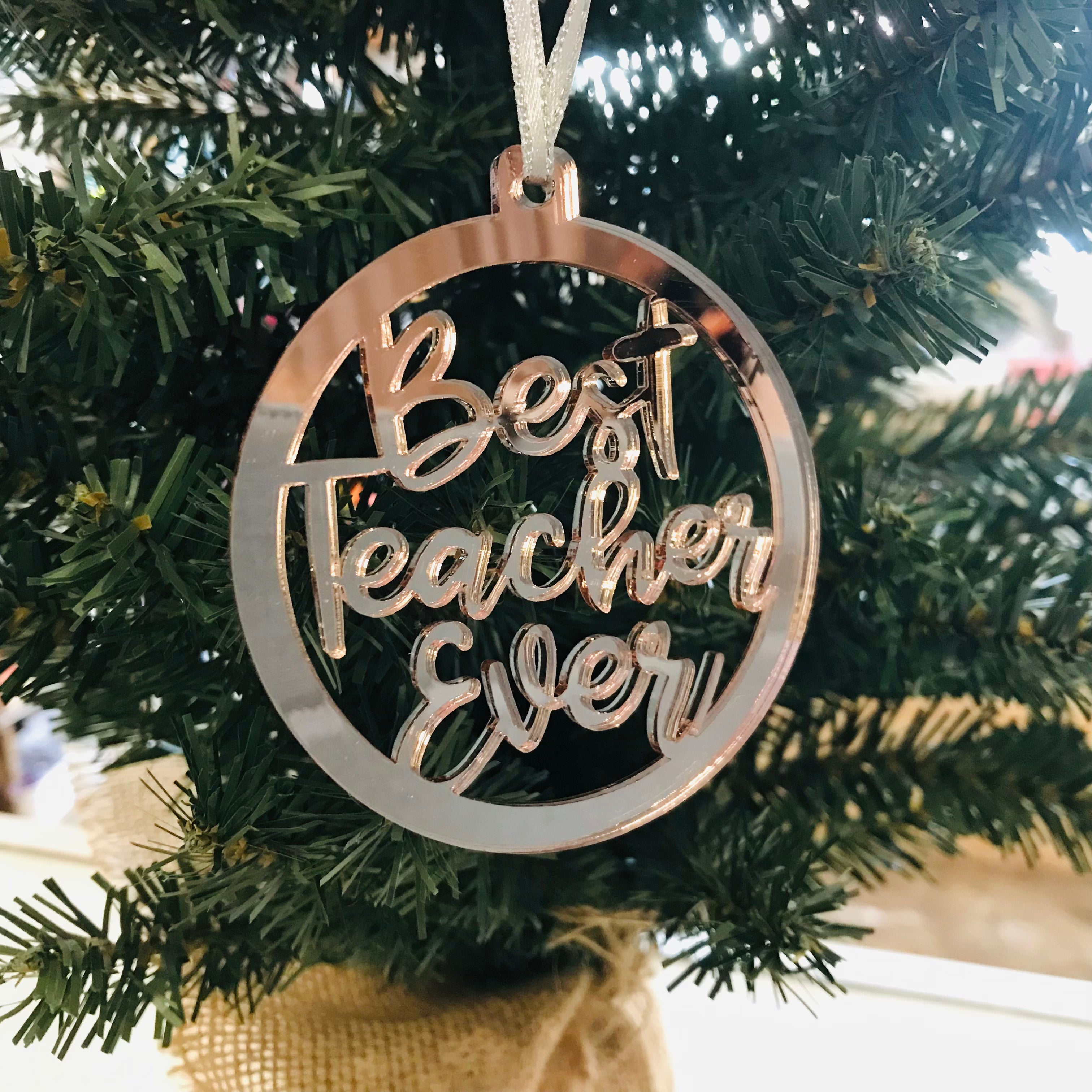Christmas Decorations - BEST TEACHER EVER!